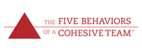 A red and white logo with the words " five behaviors of a cohesive team ".